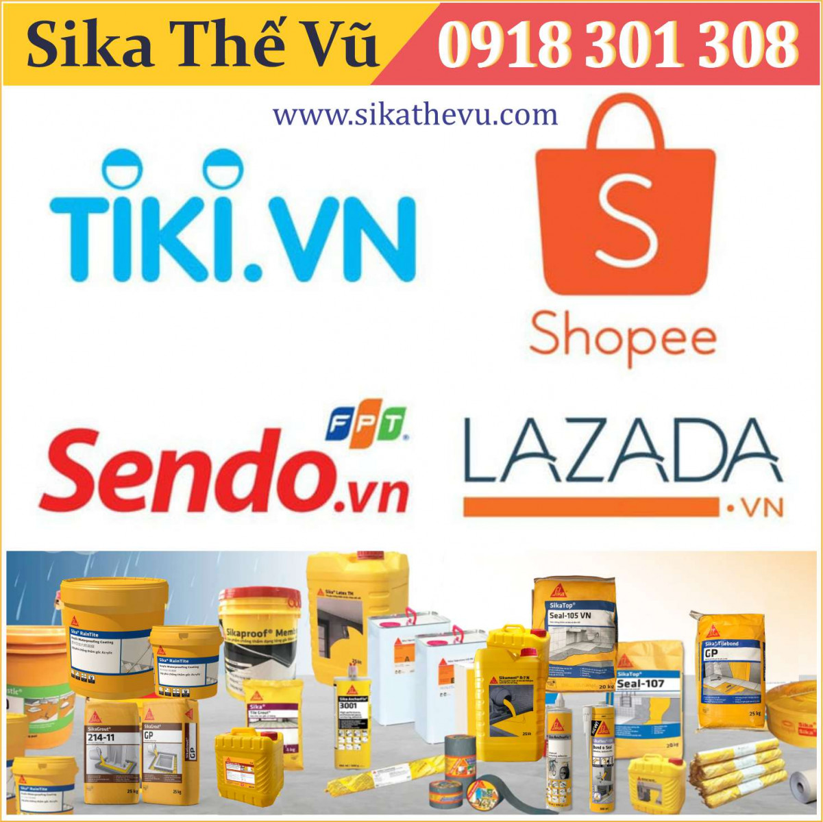 Khai trương GIAN HÀNG “SIKA THẾ VŨ” trên ỨNG DỤNG mua sắm trực tuyến: Shopee, Lazada, Tiki, Sendo
