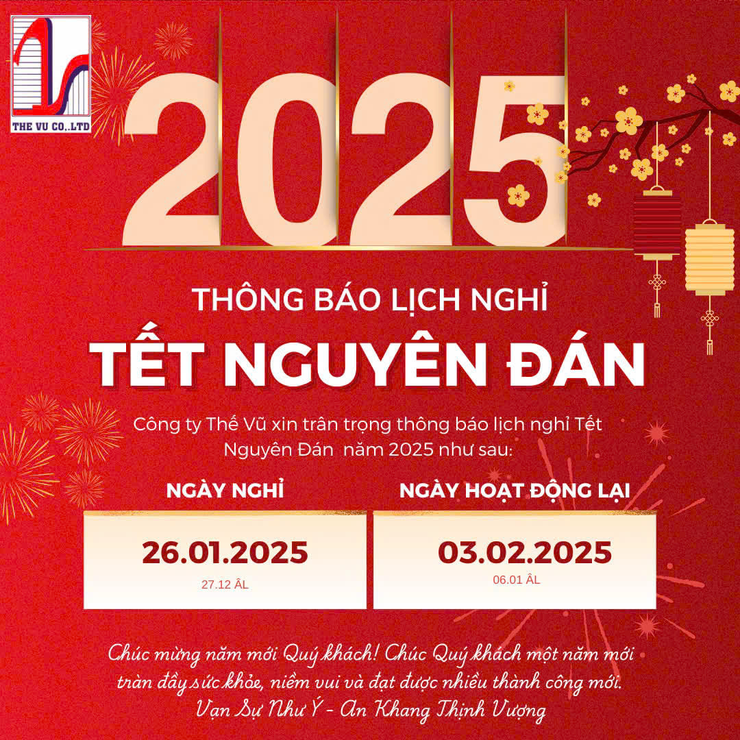 Công ty TNHH XD TM Thế Vũ thông báo nghỉ tết nguyên đán năm 2025 